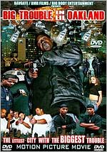 Big Trouble in Lil Oakland