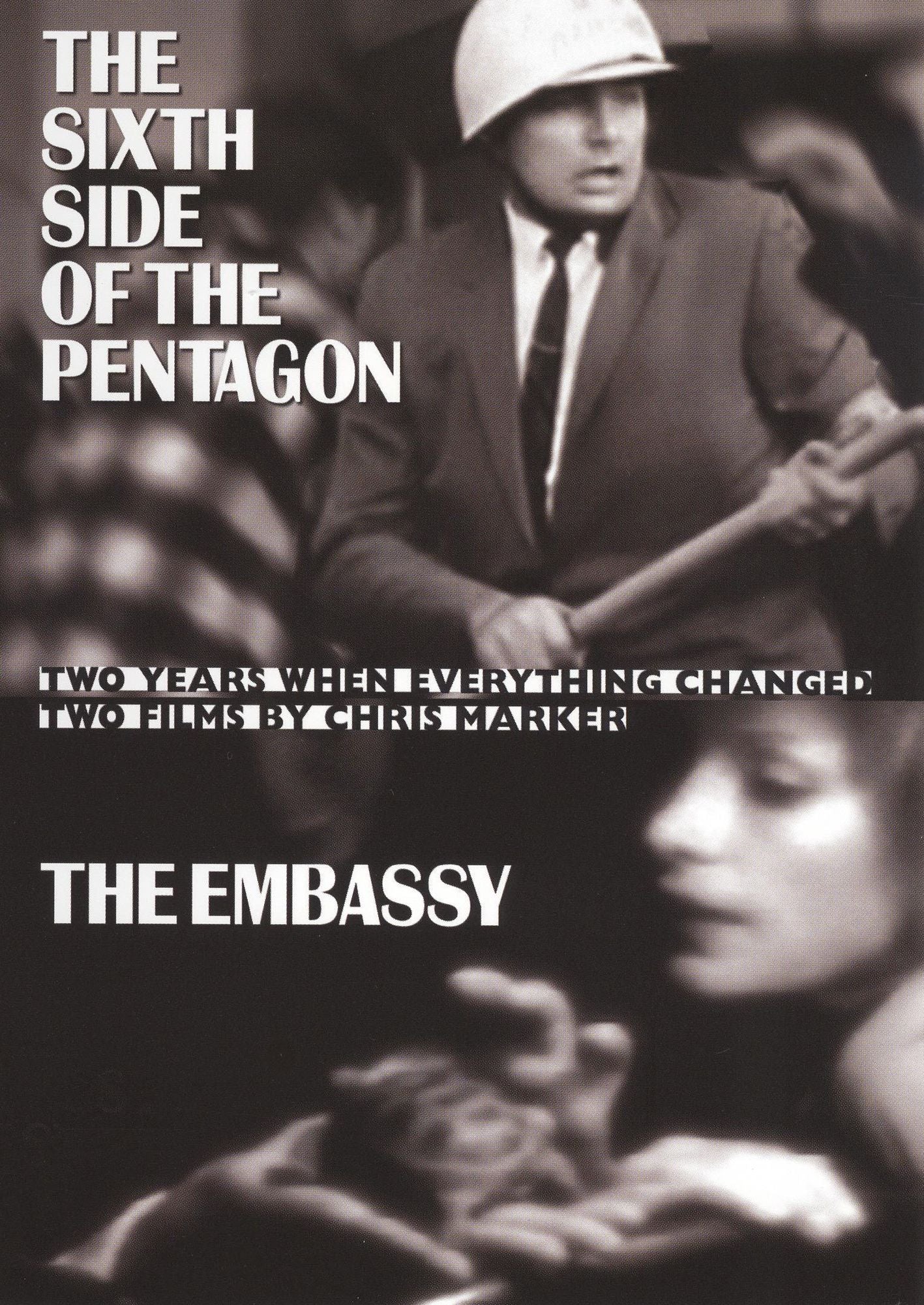 The Sixth Side of the Pentagon/The Embassy