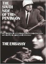 The Sixth Side of the Pentagon/The Embassy