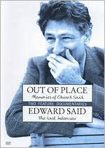 Out of Place: Memories of Edward Said/Edward Said: The Last Interview [2 Discs]