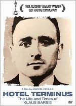 Hotel Terminus: The Life and Times of Klaus Barbie