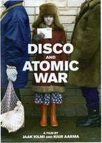 Disco And Atomic War
