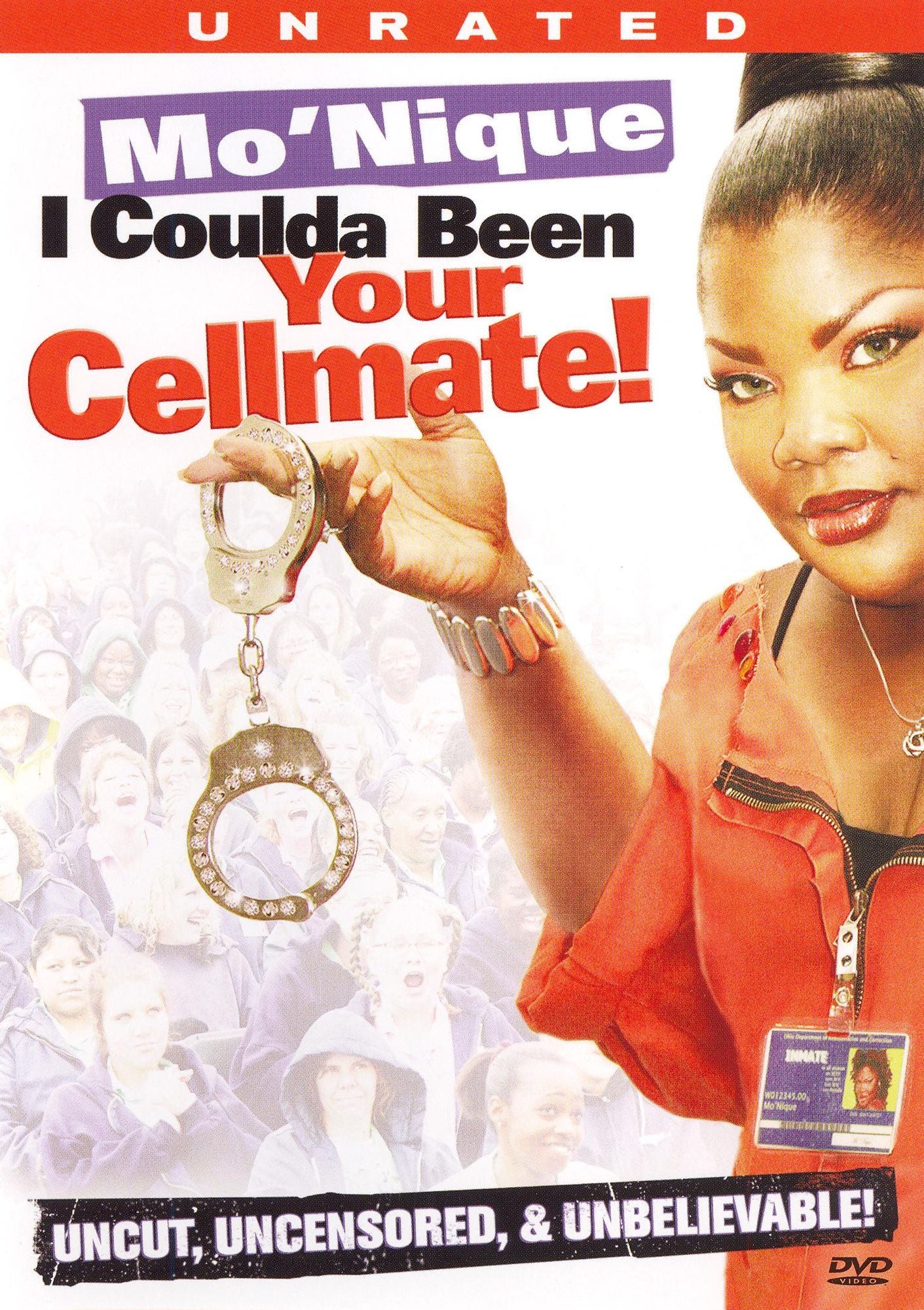 Mo'nique: I Coulda Been Your Cellmate!