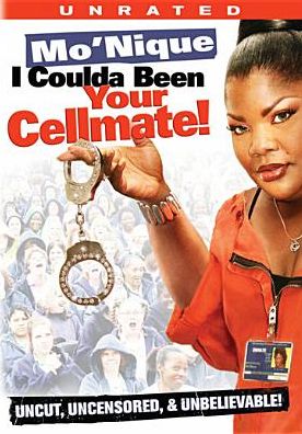 Mo'nique: I Coulda Been Your Cellmate!