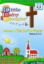 Little Baby Disciples, Vol. 1: The Lord's Prayer
