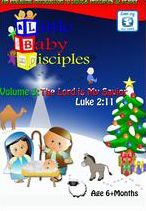 Little Baby Disciples, Vol. 3: The Lord Is My Savior