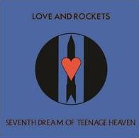 Seventh Dream Of Teenage Heaven