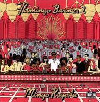Flamingo Barnes 2: Mingo Royale
