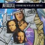 Year & A Half In The Life Of Metallica Part 1 & 2