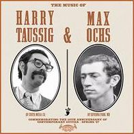 The Music Of Harry Taussig & Max Ochs