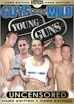 Guys Gone Wild: Young Guns