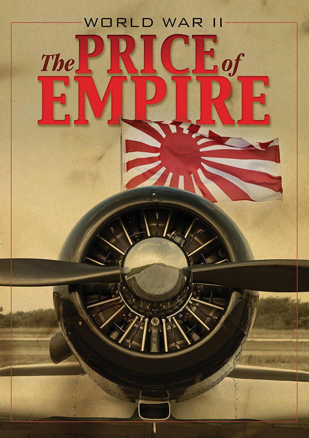 World War Ii: The Price Of Empire