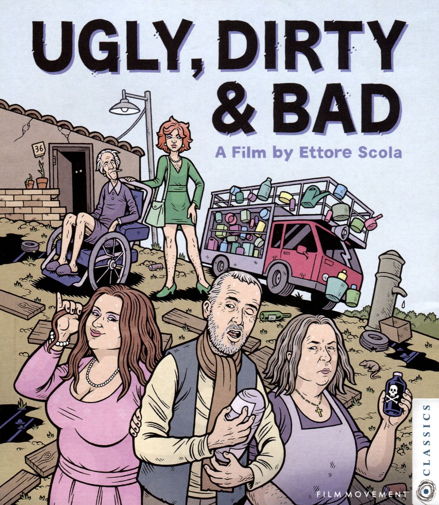 Ugly Dirty & Bad