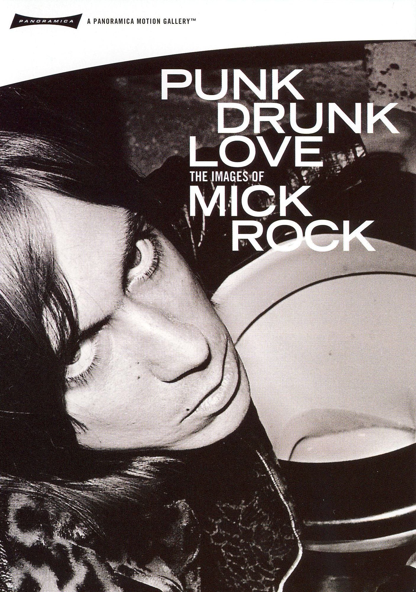 Punk Drunk Love: The Images of Mick Rock