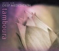 Tamboura: Music For Deep Meditation