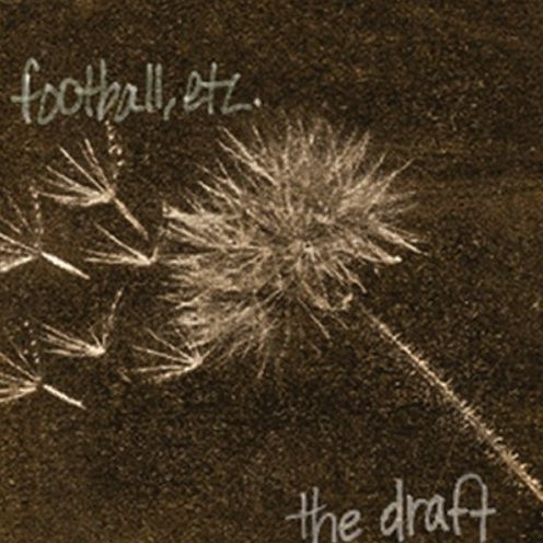The Draft