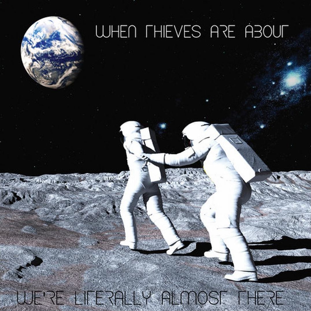 We're Literally Almost There