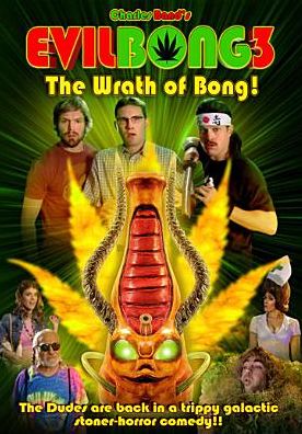 Evil Bong 3: The Wrath of Bong!