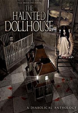 The Haunted Dollhouse