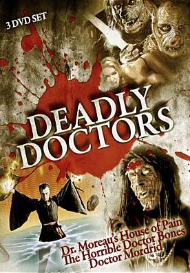 Deadly Doctors