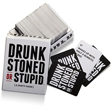 DRUNK STONED OR STUPID: A Party Game
