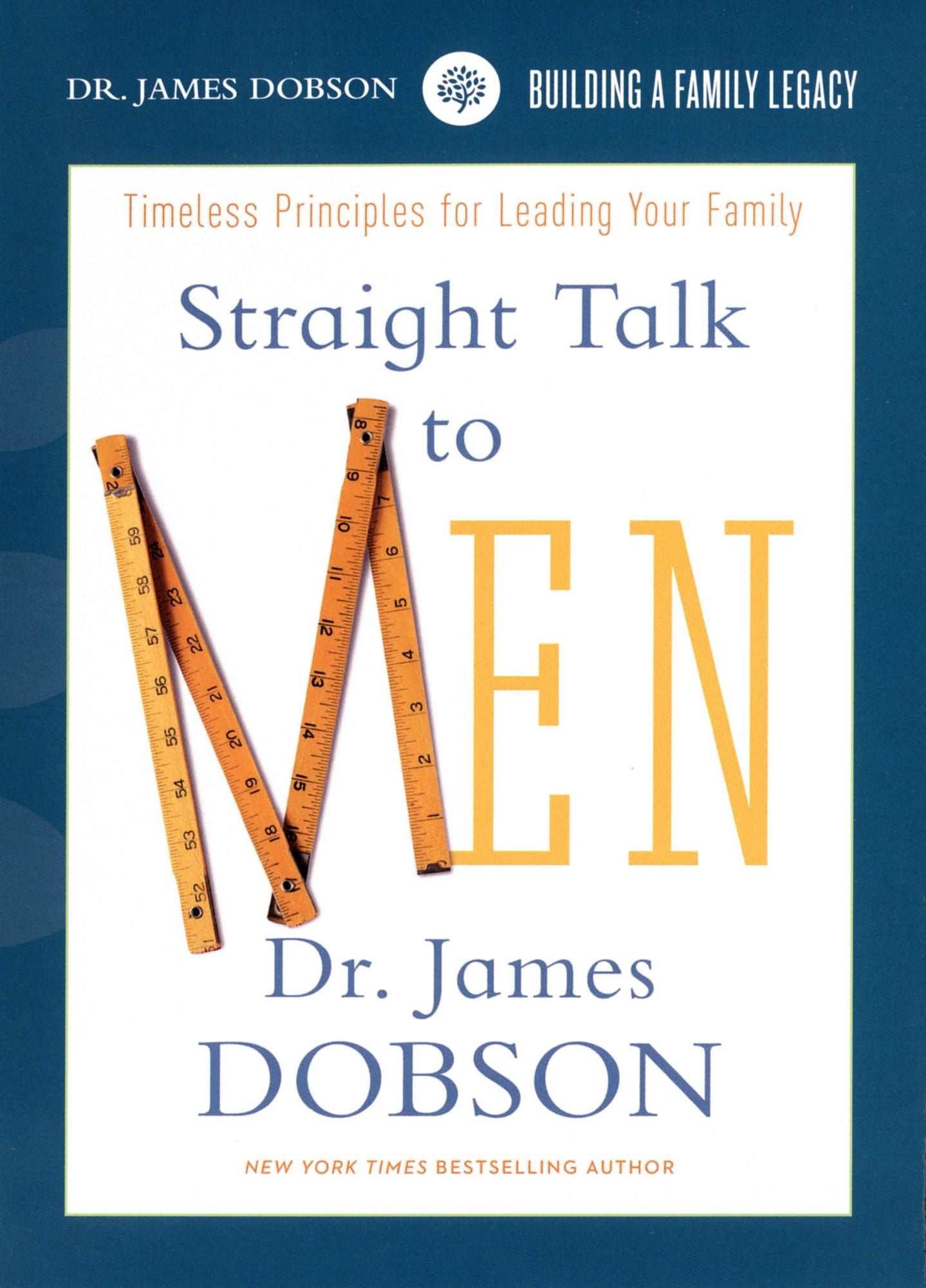 Dr. James Dobson: Straight Talk To Men