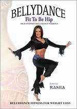Rania: Bellydance - Fit to Be Hip
