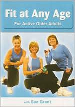 Sue Grant: Fit at Any Age for Older Active Adults