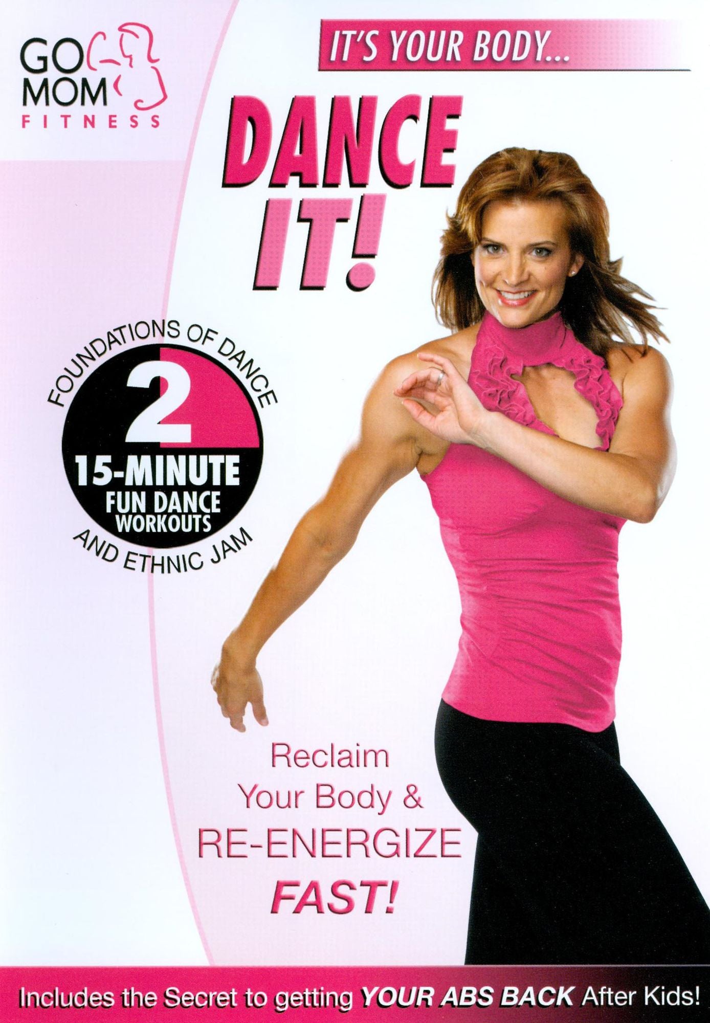 Go Mom Fitness: Dance It!