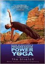 Progressive Power Yoga: The Sedona Experience - The Stretch