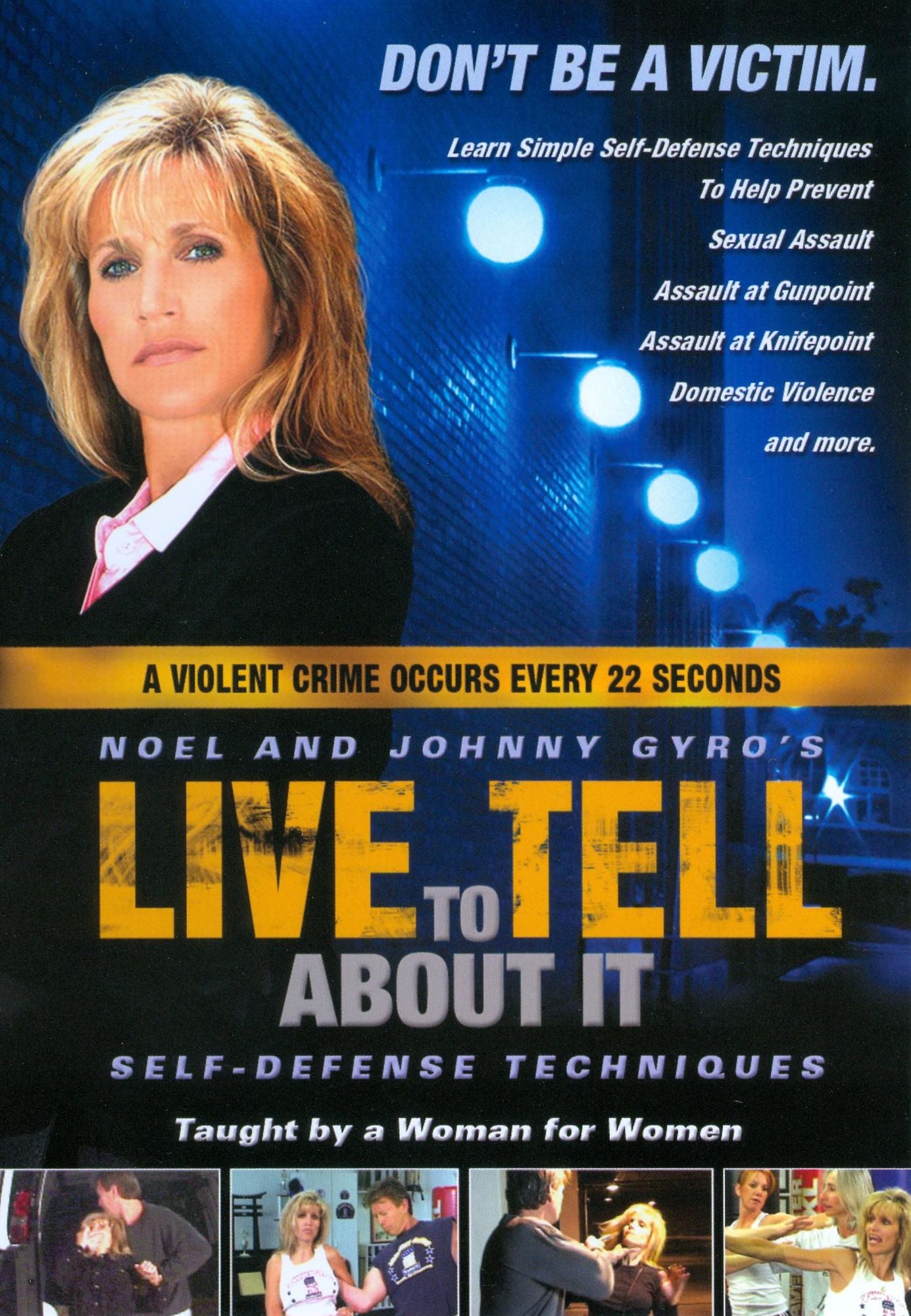 Live to Tell About It: Self-Defense for Women