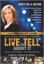 Live to Tell About It: Self-Defense for Women