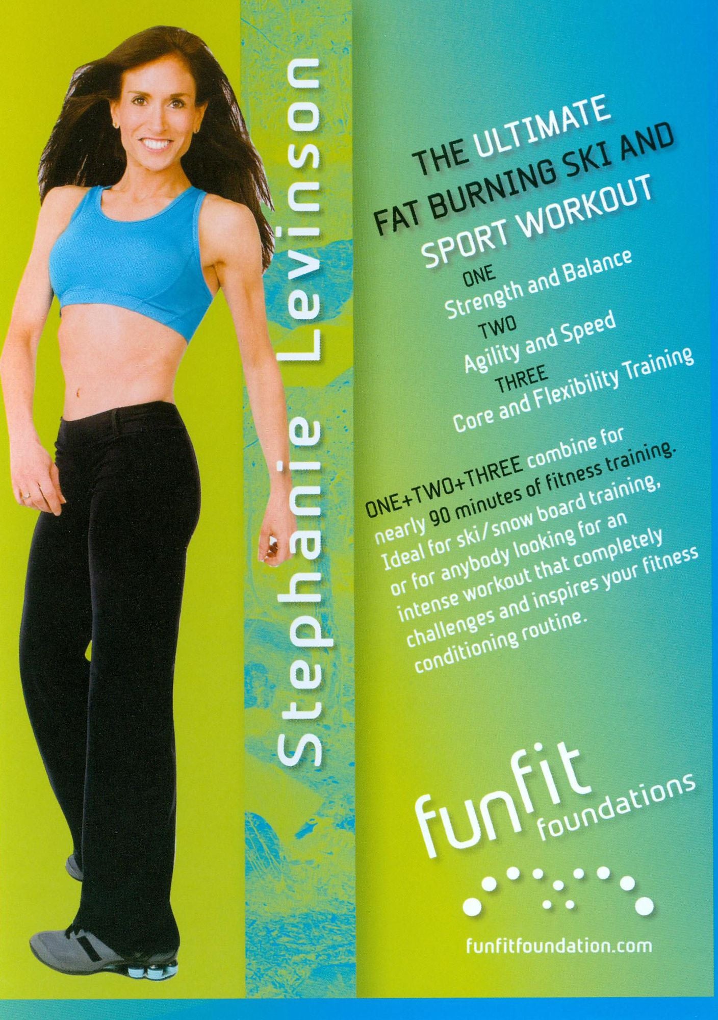 Stephanie Levinson: The Ultimate Fat Burning Ski and Sport Workout