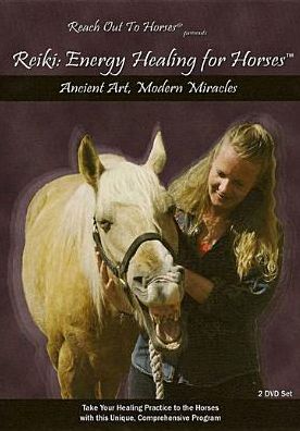 Reach Out To Horses: Reiki - Energy Healing For Horses