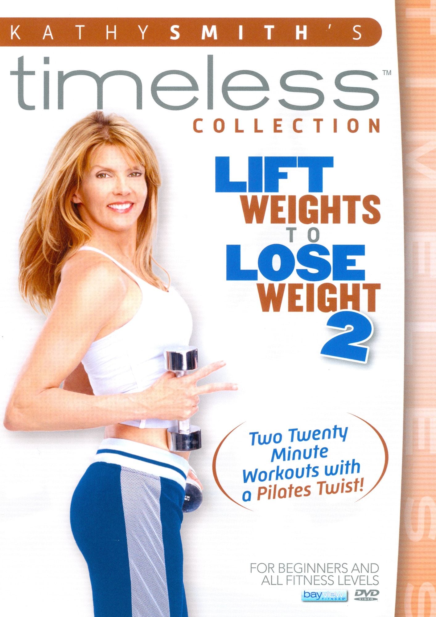 Kathy Smith: Lift Weights to Lose Weight, Vol. 2