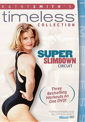 Kathy Smith's Timeless Collection: Super Slim Circuit