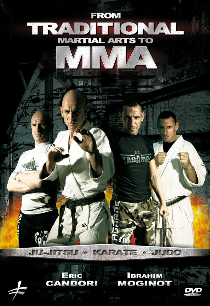 From Traditional Martial Arts to MMA: Ju-jitsu, Karate, Judo