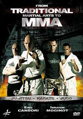 From Traditional Martial Arts to MMA: Ju-jitsu, Karate, Judo
