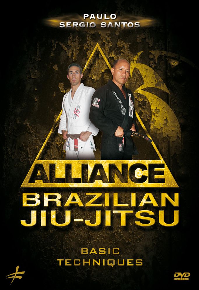 Paulo Sergio Santos: Alliance Brazilian Jiu-jitsu - Basic Techniques