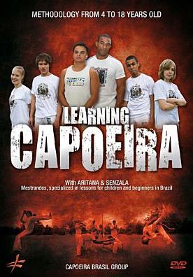 Learning Capoeira Methodology for Children & Beginners