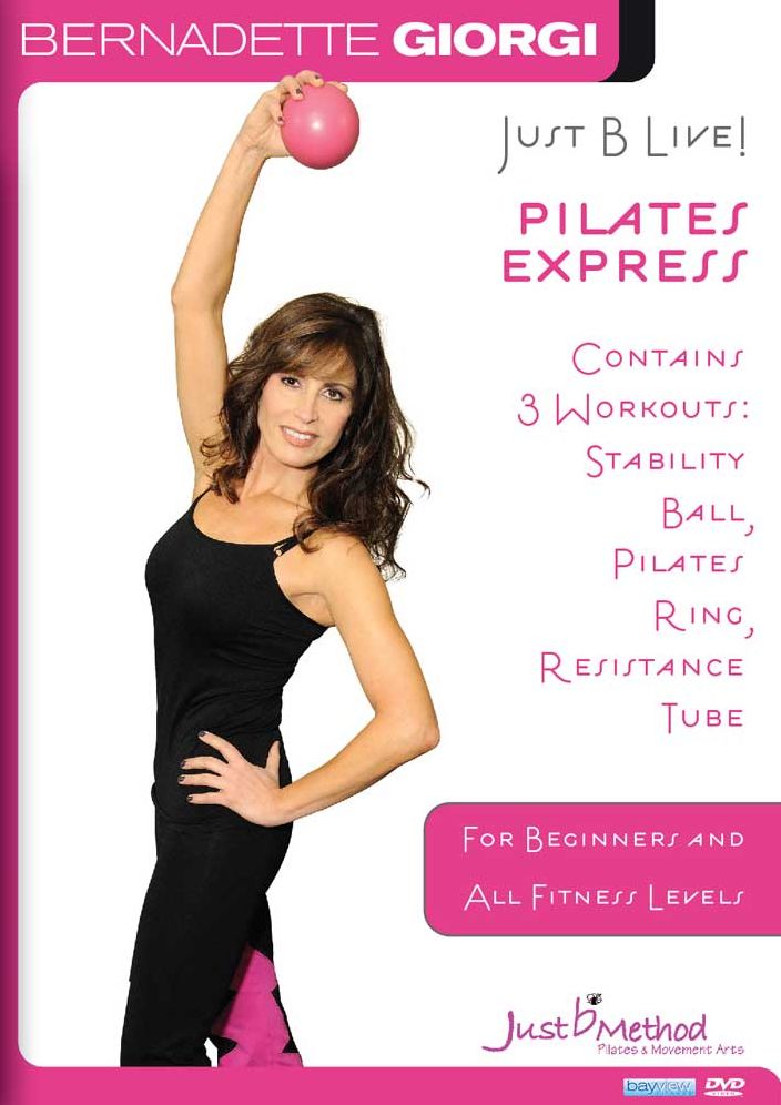 Bernadette Giorgi: Just B Live! - Pilates Express
