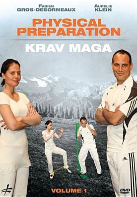 Physical Preparation For Krav Maga, Vol. 1