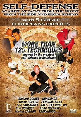 Self-Defense: Against Attacks from the Front, from the Side and from Behind