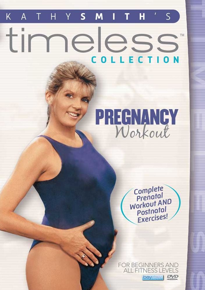Kathy Smith's Timeless Collection: Pregnancy Workout