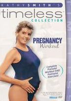 Kathy Smith's Timeless Collection: Pregnancy Workout