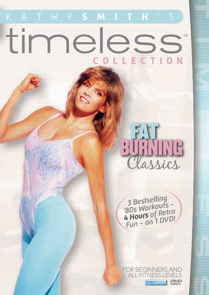 Kathy Smith's Timeless Collection: Fat Burning Classics