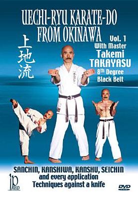 Takemi Takayasu: Uechi-ryu Karate-do From Okinawa, Vol. 1