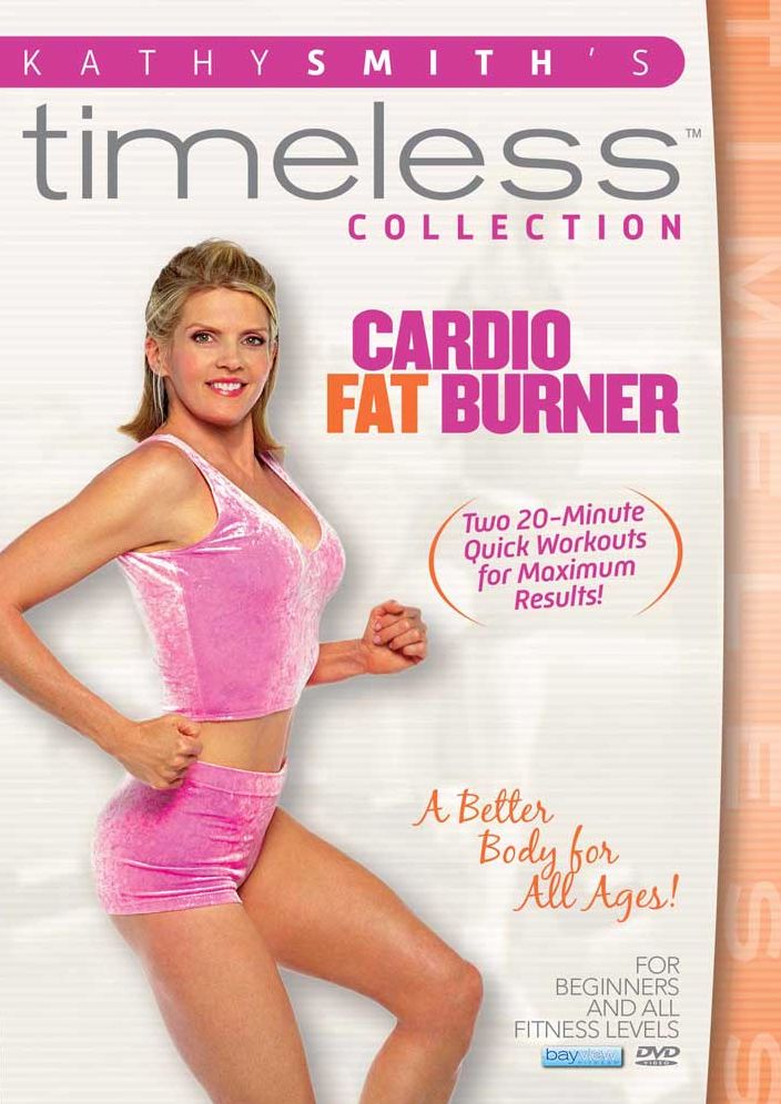 Kathy Smith's Timeless Collection: Cardio Fat Burner
