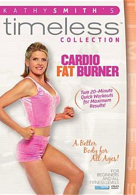 Kathy Smith's Timeless Collection: Cardio Fat Burner