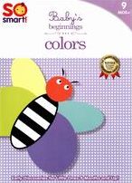 So Smart!: Baby's Beginnings: Colors
